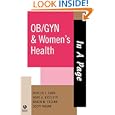 In A Page OB GYN and Women's Health (In a Page Series) by Phyllis Carr, Hope A Ricciotti, Karen Freund, and Scott Kahan