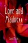 Love And Madness