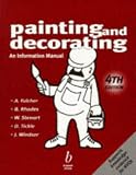Painting and Decorating: An Information Manual