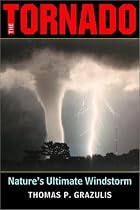 The Tornado: Nature's Ultimate Windstorm