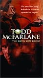 Todd McFarlane - The Devil You Know [VHS]