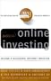 Online Investing: The Wall Street Journal Interactive Edition's Complete Guide to Becoming a Successful Internet Investor