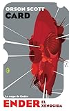 Ender el xenocida (La Saga De Ender)