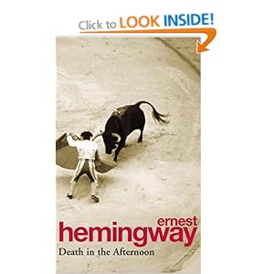 Death In The Afternoon - Ernest Hemingway