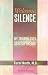 Search : Welcome, Silence: My Triumph Over Schizophrenia