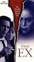 The Ex [VHS]