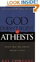 God Doesn't Believe in Atheists