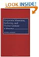 Corporate Museums, Galleries, and Visitor Centers: A Directory