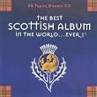 The Best Scottish Album in the World...Ever