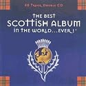 The Best Scottish Album in the World...Ever!