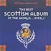 The Best Scottish Album in the World...Ever