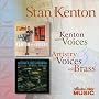 Kenton With Voices/Artistry in Voices and Brass