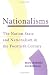 Nationalisms: The Nation State and Nationalism in the 20th Century