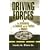 Driving Forces: The Automobile, Its Enemies, and the Politics of Mobility