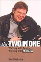 The Two-In-One: Walking with Smokie, Walking with Blindness (Animals Culture And Society)