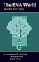 The RNA World, Third Edition (Cold Spring Harbor Monograph Series)