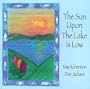 The Sun Upon the Lake Is Low