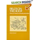 Fields on the Hoof: Nexus of Tibetan Nomadic Pastoralism (Case Studies in Cultural... by  Robert B. Ekvall