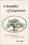a handful of fragments