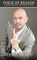 Voice of Reason: Speaking to the Great and Good Spirit of Revolution of Mind