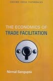 The economics of trade facilitation