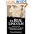The Real Lincoln: A New Look at  Abraham Lincoln, His Agenda, and an Unnecessary War