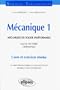 M�canique 1 : M�canique du solide ind�formable, Calcul vectoriel, Cin�matique, Cours et exercices r�solus