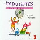 Nouvelles fabulettes Vol.3