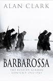Barbarossa: The Russian German Conflict, 1941-45 (Cassell Military Paperbacks)