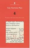 Tony Harrison Plays: v. 4 (Contemporary classics)
