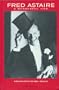 Fred Astaire: A Wonderful Life : A Biography