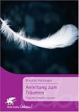 Produkt-Bild: Anleitung zum Tr&auml;umen. Tr&auml;ume kreativ nutzen. (Klett-Cotta Leben!)