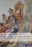 Produkt-Bild: Anton Sepp SJ (1655-1733) - Paraquarischer Blumengarten: Ein Bericht aus den s&uuml;damerikanischen JesuitenmissionenHerausgegeben und mit einer Einleitung von Esther Schmid Heer