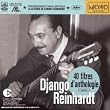 La l�gende de Django Reinhardt : 40 titres d'anthologie - Best Of