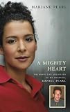 A Mighty Heart : The Daniel Pearl Story