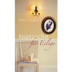 Nietzsche f�r Eilige