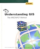 Understanding GIS: The ARC/INFO Method (PC Version)