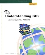 Understanding GIS: The ARC/INFO Method (PC Version)