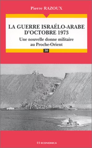 La guerre isra�lo-arabe d'octobre 1973
