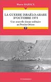 La guerre du Kippour d'octobre 1973