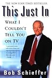 This Just In: What I Couldnt Tell You on TV