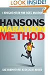 Hansons Marathon Method: A Renegade P...