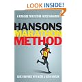 Hansons Marathon Method: A Renegade Path to Your Fastest Marathon