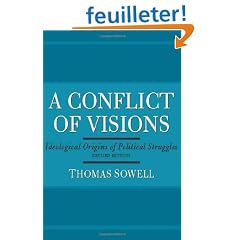 A Conflict of Visions: Ideological Origins of Political Struggles