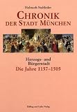 Chronik der Stadt M&uuml;nchen 1