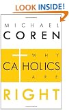WHY CATHOLICS ARE RIGHT