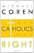 Why Catholics Are Right