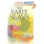 The Early Slavs : Culture and Society in Early Medieval Eastern Europe