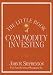 The Little Book of Commodity Investing 419FLocWmXL. SL75 The Little Book of Commodity Investing