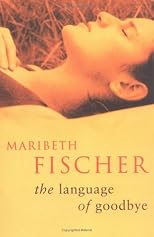 The Language of Goodbye
